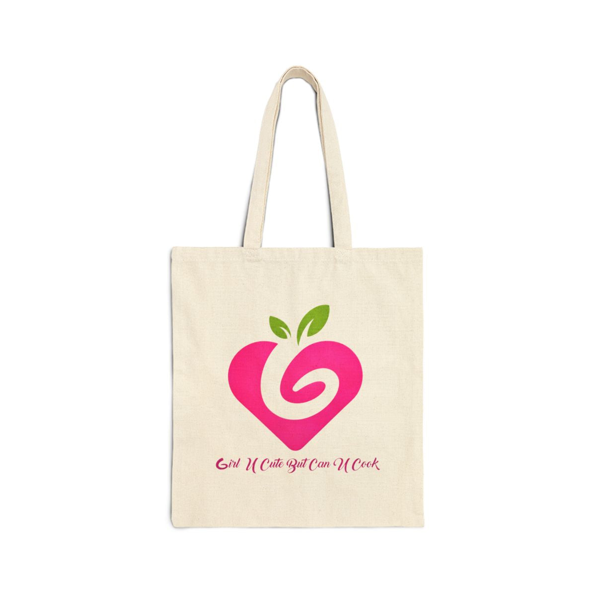 Girl U Cute But Can U Cook Tote Bag